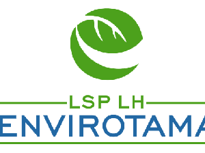 LSP Lingkungan Hidup Envirotama Teregistrasi di KLHK RI