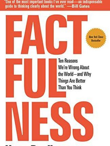 Factfulness karya Hans Rosling, Ola Rosling, dan Anna Rosling Ronnlund