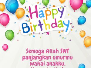 30 Ucapan Ulang Tahun Islami untuk Anak, Bisa Jadi Caption IG 30 Ucapan Ulang Tahun Islami untuk Anak, Bisa Jadi Caption IG