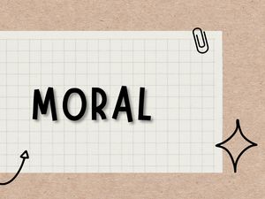 Moral Adalah: Ciri Nilai, Macam, Tujuan, dan Fungsinya