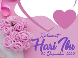 40 Twibbon Hari Ibu 2022 Keren dan Unik untuk Dipasang di Medsos