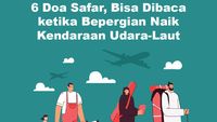 6 Doa Safar, Bisa Dibaca ketika Bepergian Naik Kendaraan Udara-Laut