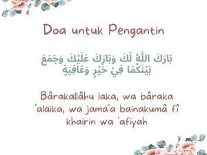 Doa untuk Pengantin Baru Arab dan Latin Agar Pernikahan Berkah Doa untuk Pengantin Baru Arab dan Latin Agar Pernikahan Berkah