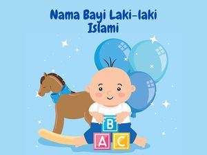 175 Nama Bayi Laki-laki Islami Keren dan Tidak Pasaran, Lengkap dari A - Z 175 Nama Bayi Laki-laki Islami Keren dan Tidak Pasaran, Lengkap dari A - Z