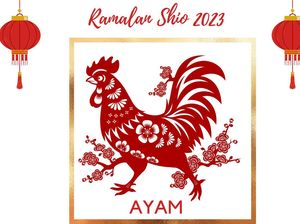 Ramalan Shio Ayam 2023: Perlu Sabar dan Dahulukan Menabung Walau Sedikit Ramalan Shio Ayam 2023: Perlu Sabar dan Dahulukan Menabung Walau Sedikit