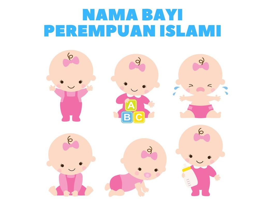 55 Nama Bayi Perempuan Islami dan Artinya dari A - Z 2022 55 Nama Bayi Perempuan Islami dan Artinya dari A - Z 2022