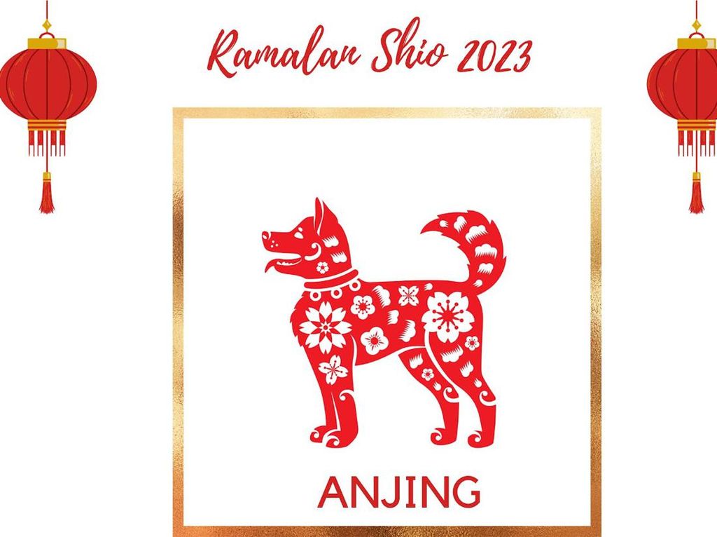 Ramalan Shio Anjing 2023: Shio Paling Beruntung di Tahun Kelinci Air Ramalan Shio Anjing 2023: Shio Paling Beruntung di Tahun Kelinci Air