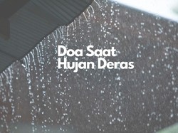3 Doa Hujan Deras dan Petir yang Dibaca Nabi Muhammad Sesuai Hadits
