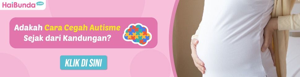 Cara Cegah Autisme Sejak di Kandungan