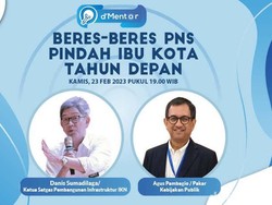 dMentor: Beres-beres PNS Pindah Ibu Kota Tahun Depan