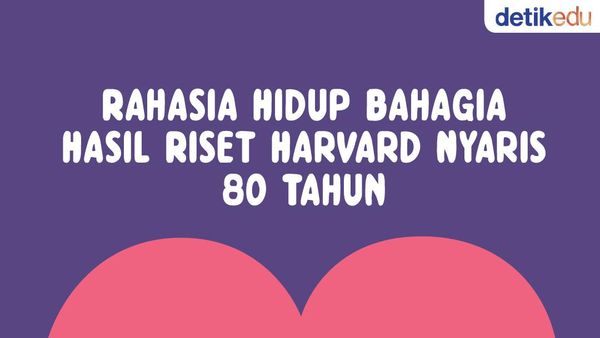 Infografis: Rahasia Hidup Bahagia Hasil Riset Harvard Nyaris 80 Tahun