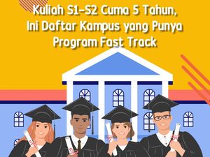 Infografis: Daftar Kampus yang Punya Program Fast-Track, S1-S2 Cukup 5 Tahun Infografis: Daftar Kampus yang Punya Program Fast-Track, S1-S2 Cukup 5 Tahun