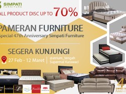 Beli Springbed Dapat Diskon 70% di Pameran HUT Simpati Furniture Ke-47