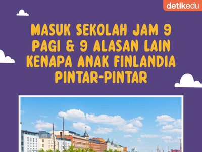 Masuk Sekolah Jam 9 Pagi & 9 Alasan Lain Kenapa Anak Finlandia Pintar-pintar