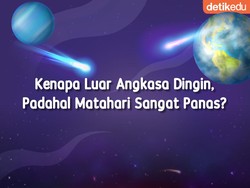 Inilah Alasan Saintifik Luar Angkasa Tetap Dingin, padahal Matahari Amat Panas