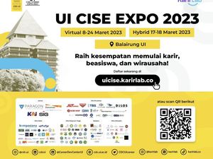UI CISE Expo 2023 Datang Lagi, Fresh Graduate Wajib Cek Nih! UI CISE Expo 2023 Datang Lagi, Fresh Graduate Wajib Cek Nih!