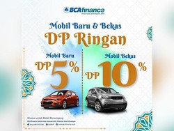 Butuh Beli Mobil Baru buat Mudik? Cek Promo DP Rendah dari BCA Finance