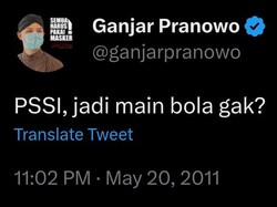 Postingan Ganjar Tahun 2011 soal PSSI Ramai Lagi di Twitter