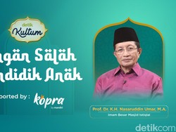 detikKultum Nasaruddin Umar: Jangan Salah Didik, Anak Bisa Jadi Penyebab Orang Tua Masuk Neraka