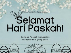 60+ Ucapan Paskah untuk Teman Singkat dan Lucu, Bikin Momen Lebih Spesial!