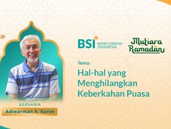 Mutiara Ramadan Adiwarman A. Karim: Hal-hal yang Menghilangkan Keberkahan Puasa