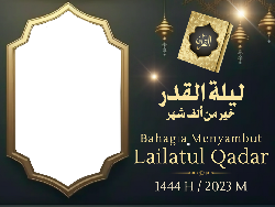 15 Twibbon Malam Lailatul Qadar 2023, Lengkap dengan Ucapan