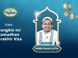 detikKultum Habib Jafar: Maksimalkan Ibadah, Bayangkan Ini Ramadan Terakhir