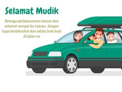 30 Ucapan Selamat Mudik Lebaran yang Penuh Perhatian dan Doa