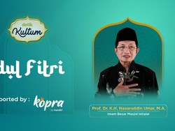 detikKultum Prof Nasaruddin Umar: Memaknai Hari Raya Idul Fitri