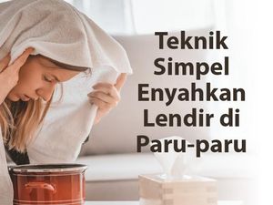 Boleh Dicoba! Teknik Simpel Bersihkan Paru-paru dari Dampak Polusi