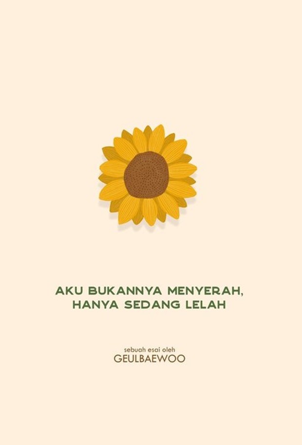 Aku Bukannya Menyerah, Hanya Sedang Lelah/Foto: gramedia.com Aku Bukannya Menyerah, Hanya Sedang Lelah