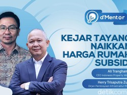 dMentor: Kejar Tayang Kerek Harga Rumah Subsidi