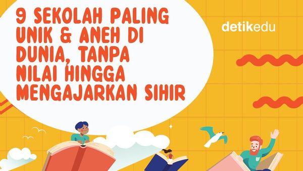 Infografis: 9 Sekolah Unik & Aneh di Dunia, Tanpa Nilai hingga Ajarkan Sihir