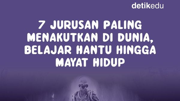 Infografis: 7 Jurusan Paling Menakutkan di Dunia, Belajar Hantu-Mayat Hidup