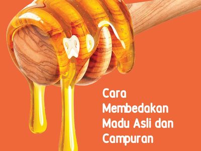 Infografis: Cara Membedakan Madu Asli dan Campuran
