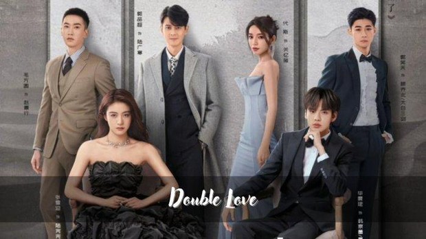 Double Love (2022)/Dok.Iqiyi