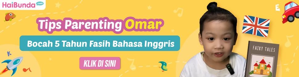 Banner Tips Parenting Ibunda Omar Fasih Bahasa Inggris di Usia 5 Tahun