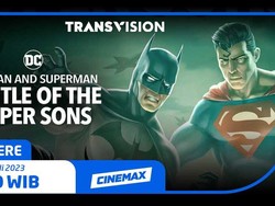 Jangan Lupa Saksikan Batman and Superman: Battle Of The Super Sons di Transvision
