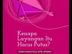 Buku Kenapa Layangan Itu Harus Putus? Terbit, Ceritakan Kisah Perselingkuhan