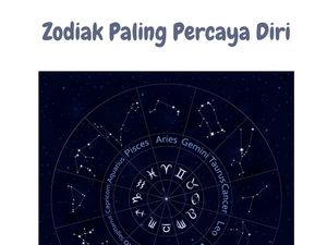 5 Zodiak Paling Percaya Diri yang Cenderung Sukses Berkarier 5 Zodiak Paling Percaya Diri yang Cenderung Sukses Berkarier