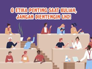 Infografis: 6 Etika Penting Saat Kuliah buat Maba, Jangan Dientengin Lho!