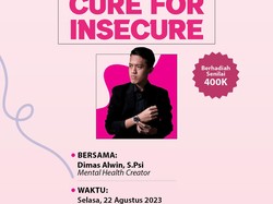 Hilangkan Insecure bersama Pakarnya, Gratis!