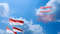 20 Ucapan HUT Ke-81 RI Kekinian untuk Status WA & IG!