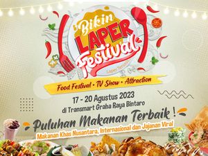 Yuk! Kulineran Seru 17 Agustus di Bikin Laper Festival Yuk! Kulineran Seru 17 Agustus di Bikin Laper Festival