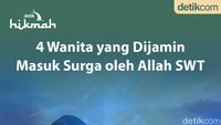 4 Wanita yang Dijamin Allah SWT Bakal Masuk Surga, Siapa Saja?