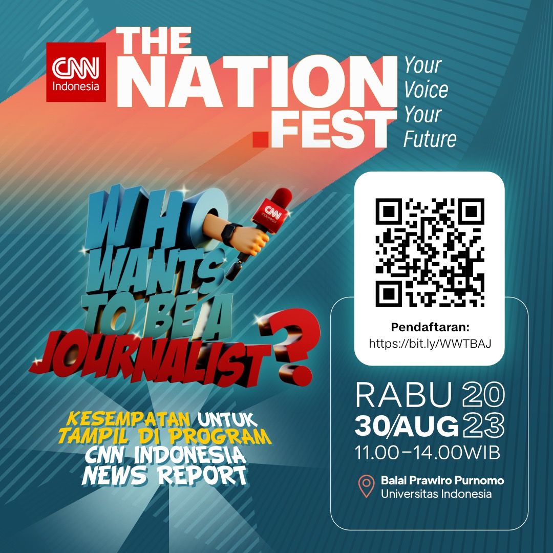 Salah satu acara yang akan ada di The Nation Fest CNN Indonesia adalah Who wants to be a journalist.