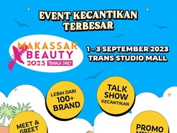 Yuk ke Makassar X Beauty 2023, Ada Promo dari Ratusan Brand Kecantikan