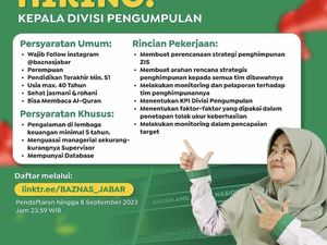 Baznas Lagi Cari Kepala Divisi Pengumpulan, Yuk Cek Syaratnya di Sini!
