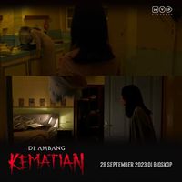 Film ‘Di Ambang Kematian’ Tayang 28 September 2023 Mendatang, Janjikan ...