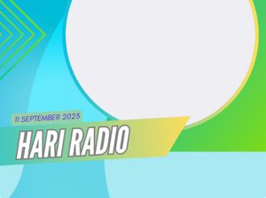 10 Twibbon Hari Radio Nasional 2023 untuk Dipakai Tanggal 11 September 10 Twibbon Hari Radio Nasional 2023 untuk Dipakai Tanggal 11 September